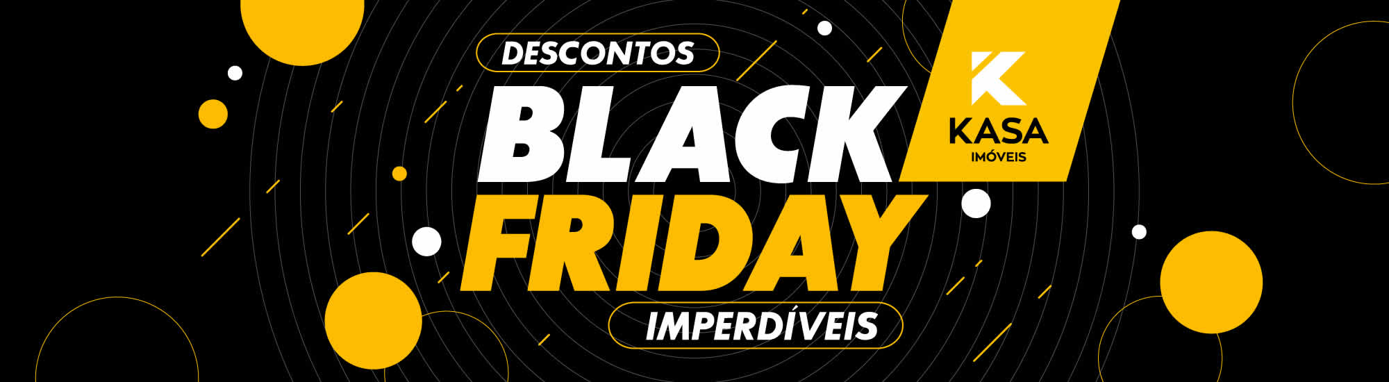 Black Friday Kasa Imóveis